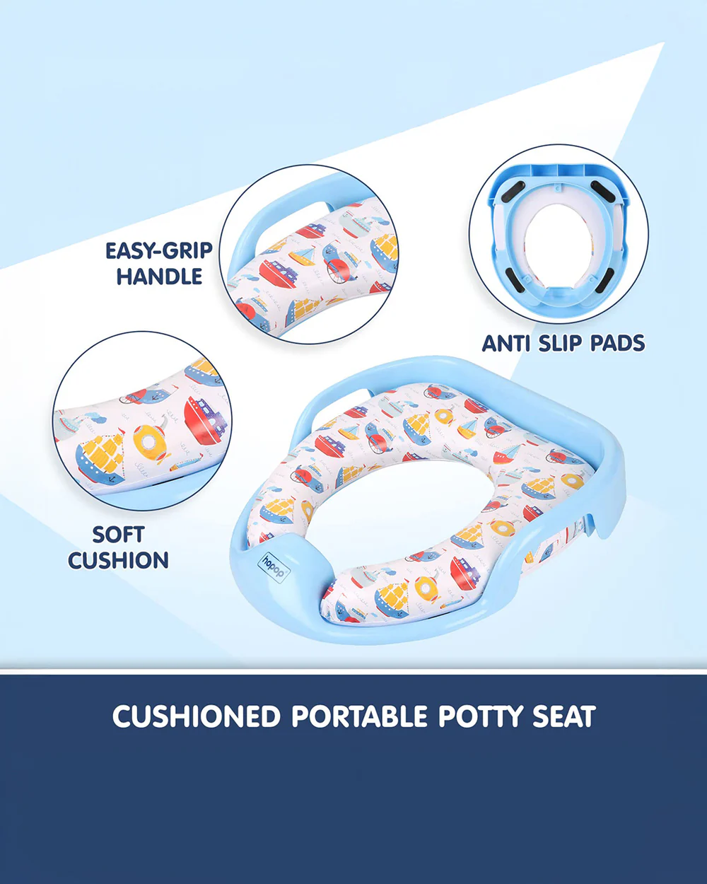 Hopop Baby Potty Seat-With Soft Cushioning & Side Handles-6 to 48M-Ship - Image 4