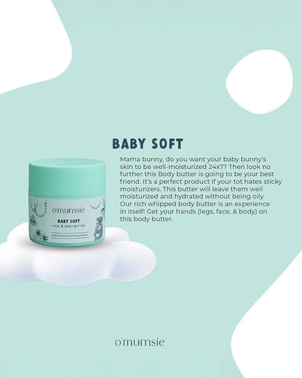 O'mumsie Face & Body Butter Baby Cream (100ml) & O'mumsie No-rinse Body Cleanser-Baby Body Wash (250ml) - Image 7
