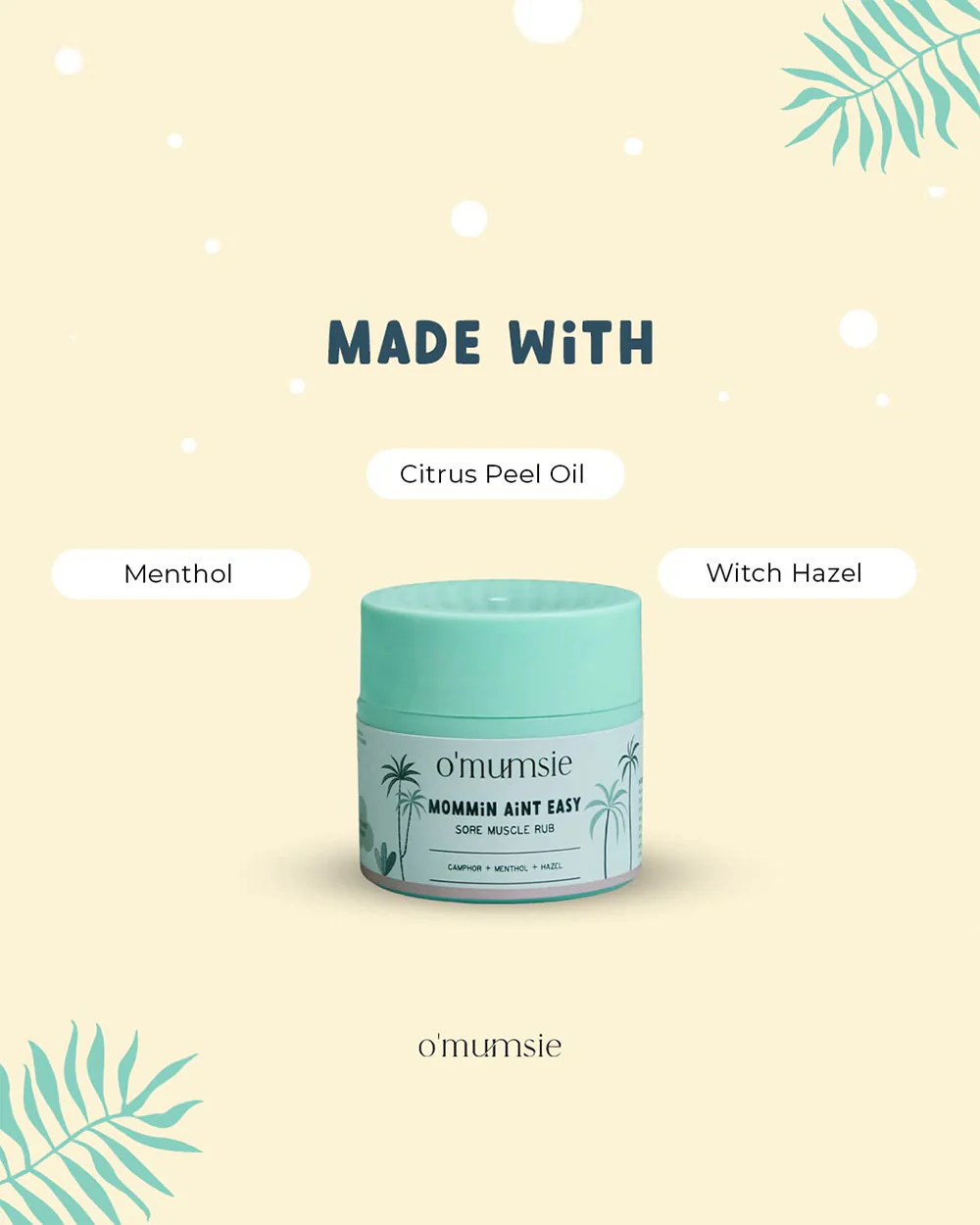 O'mumsie Sore Muscle Rub-With Camphor, Menthol & Hazel-Pregnancy Safe - Image 5