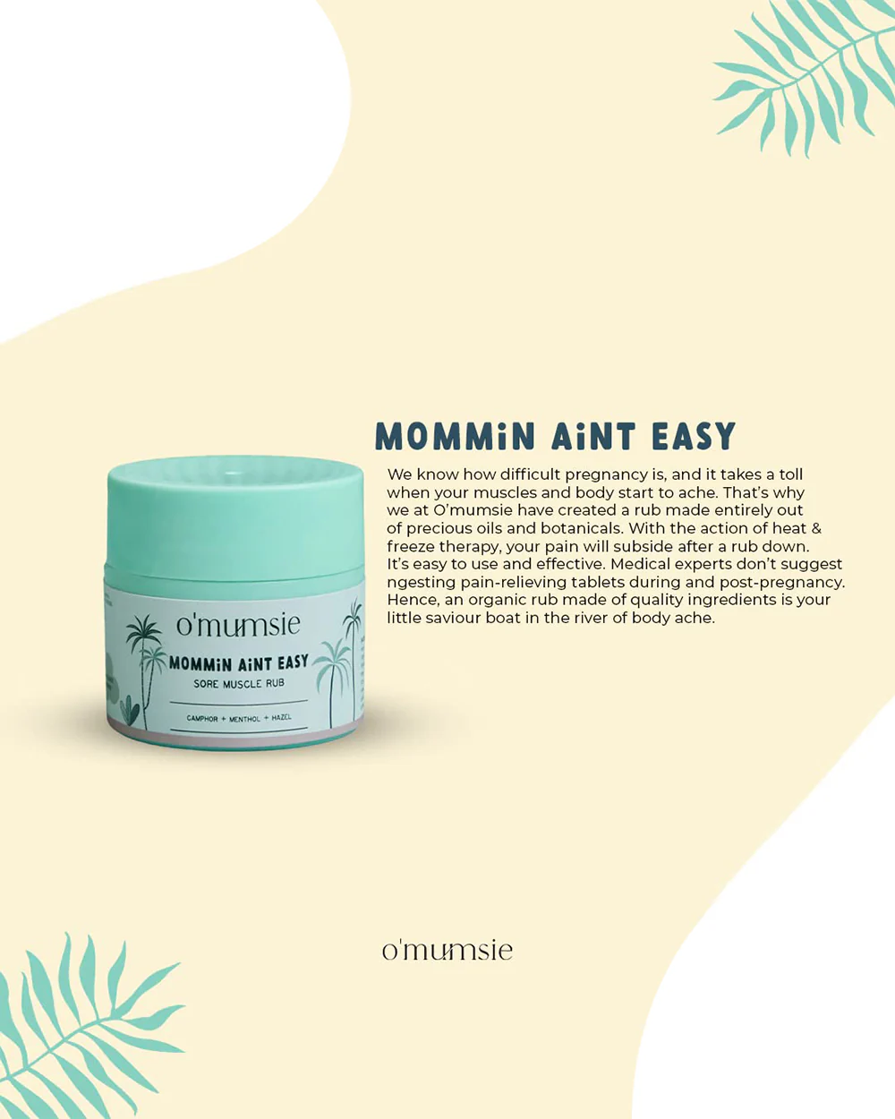 O'mumsie Sore Muscle Rub-With Camphor, Menthol & Hazel-Pregnancy Safe - Image 7